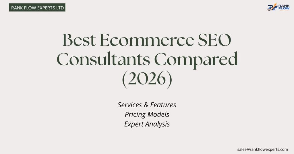 Best ecommerce SEO consultants comparison of services, pricing, and expertise for 2026