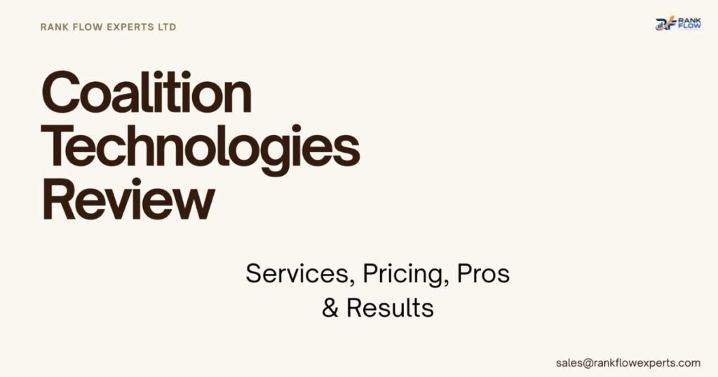 Comprehensive Coalition Technologies review detailing services, pricing plans, pros, cons, and performance results.