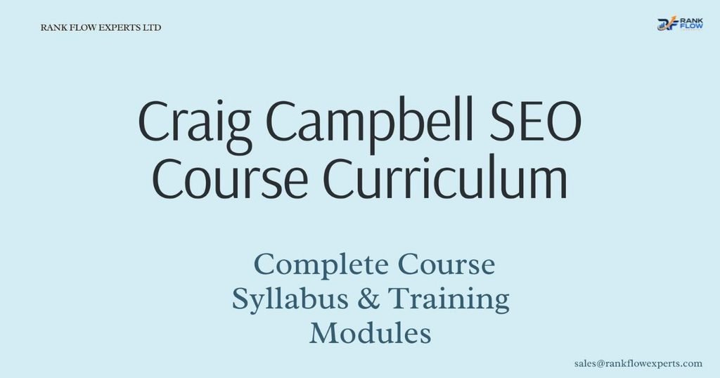 Overview of the Craig Campbell SEO course curriculum breakdown showing key training modules and topics covered.