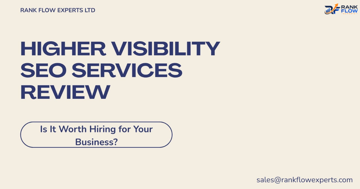 HigherVisibility SEO Services Review and Evaluation