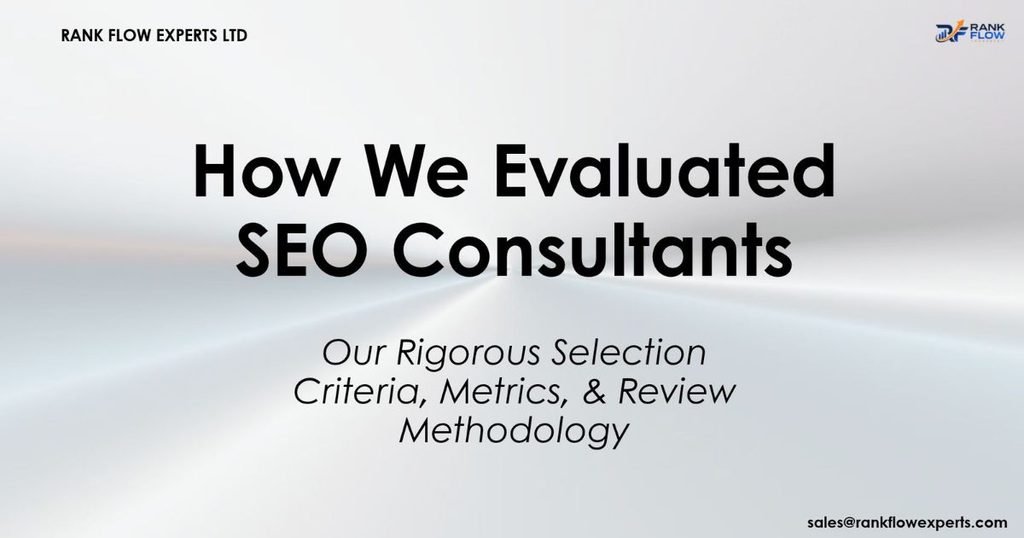 Section graphic detailing the evaluation metrics and methodology used to select the top SEO consultants for the directory.