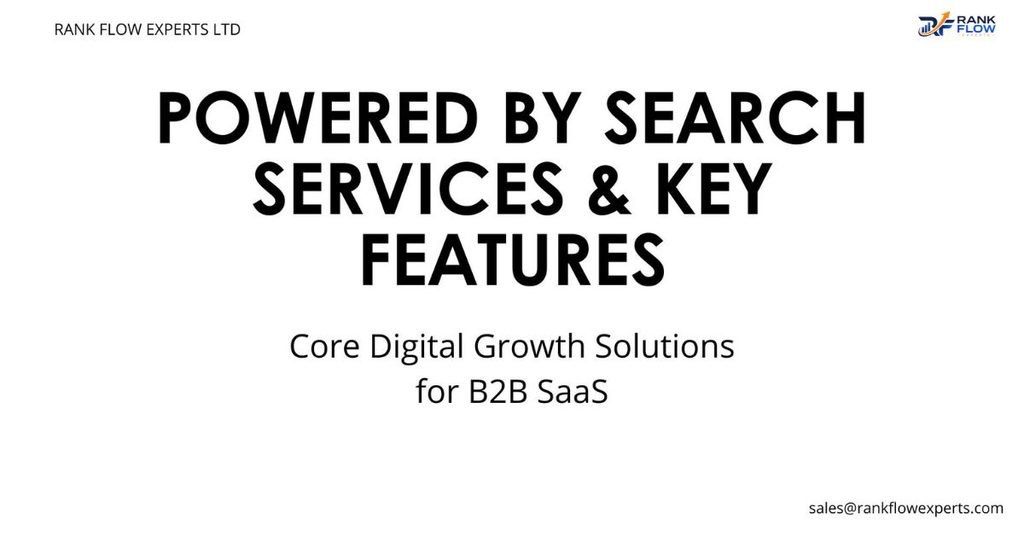 Powered by Search B2B SaaS marketing services and core digital growth features.