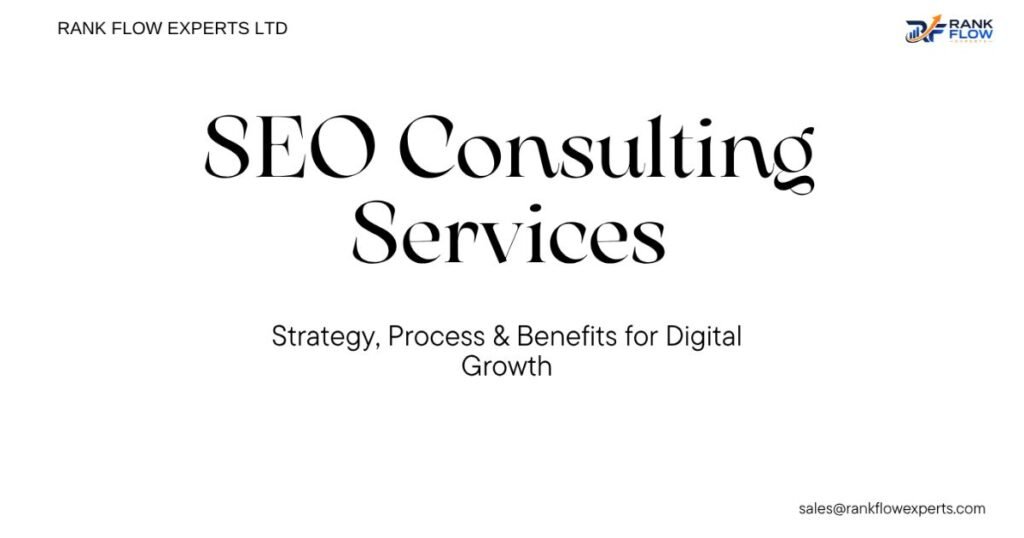 Consulting firm digital marketing and SEO expert guide on strategy process and benefits
